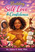 Building Confidence and Self Love